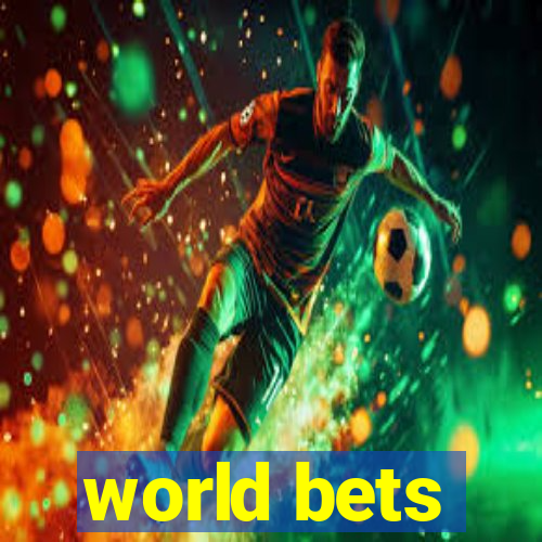 world bets